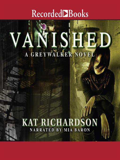 Title details for Vanished by Kat Richardson - Wait list